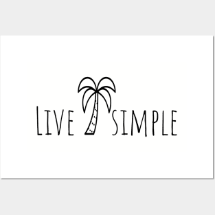 Live simple shirt Posters and Art